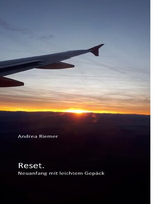 cover image of Reset. Neuanfang mit leichtem Gepäck